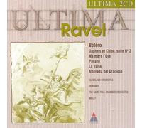 Ravel: Bolero / Daphnis et Chloe, Suite No. 2 / Ma Mere L Oye / Pavane / La Valse / Alborada Del Gracioso [French Import]