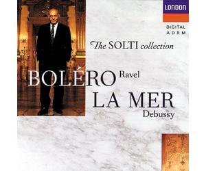 Ravel: Bolero / Debussy: La Mer