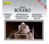 Ravel - Bolero/Orpheus/Polovtsian Danc