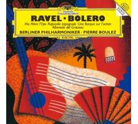 Ravel / Boulez, Pierre - Ravel: Ma Mere L'Oye / Bolero Etc - SHM