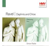 Ravel: Daphnis and Chloe / Debussy: Jeux