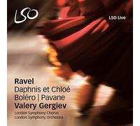Ravel: Daphnis Et Chloé/Boléro/Pavane