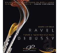 Ravel - Daphnis Et Chloe/Debussy-Prelu