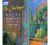 Ravel & Debussy: String Quartets / Stravinsky: Three Pieces for String Quartet