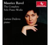 RAVEL/DEDOVA: COMPLETE SOLO PIA WORKS - CD