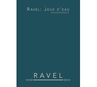 Ravel: Jeux d’eau: Spartito per pianoforte solo
