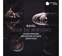 Ravel: Jeux De Miroirs