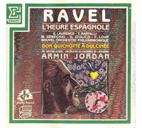 Ravel - L'Heure Espagnole / Don Quichotte