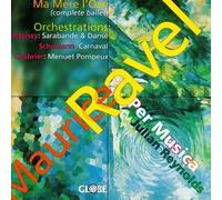 Ravel - Ma Mere L'oye/Sarabande/Carnav