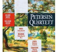 Ravel/Milhaud/Lekeu/Chausson - String Quartets (Petersen Quartett, Banse) [Sacd/CD Hybrid]