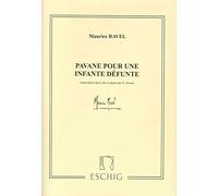 Ravel: Pavane pour une Infante Défunte