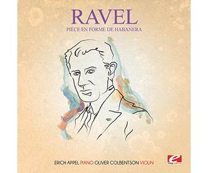 RAVEL - Piece en Forme de Habanera