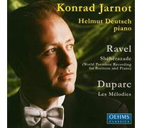 Ravel: Scheherazade: Duparc Melodies