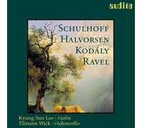 RAVEL / SCHULHOFF / KODALY / HAEN - Music for Violin & Cello