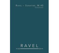 Ravel - Sonatine, M. 40: Partitura para piano