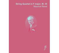 Ravel String Quartet in F major, M. 35: Full bound score for study and review
