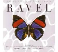 Ravel - The Classic Composers Series