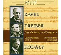RAVEL / TREIBER / KODALY - Duos für Violine U.Violoncello