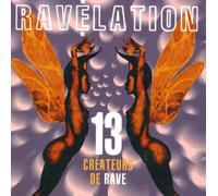 Ravelation-13 Créateurs de Rave (1992)