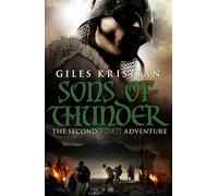 Raven 2: Sons of Thunder: (Raven: Book 2): A riveting, rip-roaring Viking saga from bestselling author Giles Kristian (Raven)