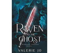 Raven and the Ghost: A Fake Relationship Paranormal Romance (Midnight Springs)