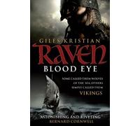 Raven: Blood Eye (Raven 1) by Kristian, Giles Paperback , F edition (2010)