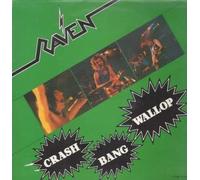 RAVEN - CRASH BANG WALLOP 12 INCH (12" SINGLE) UK NEAT 1982 (Katalog-Nummer: NEAT15)