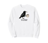Raven Crow Coffee funny hello darkness Sweatshirt