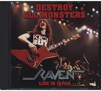 Raven - Destroy All Monsters: Live in Japan