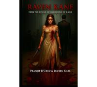 Raven Kane: From the World of Shaddows of Kane: Before the monster was born, a sister bathed in blood to protect her brother (Shadows of Kane Saga)