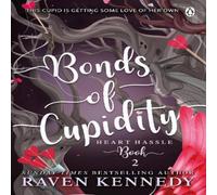 Raven Kennedy Bonds of Cupidity Paperback Book Raven Kennedy Multicolor