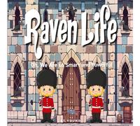 Raven Life: Oh, We Are so Smart and Powerful (Connecting Children to Nature)