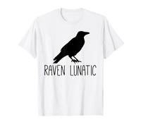 Raven Lunatic, Funny Bird Lover Gift Men Women Kids T-Shirt