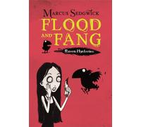 Raven Mysteries: Flood and Fang : Book 1