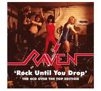 Raven: Rock Until You Drop, The 4CD Over The Top Edition