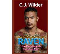 Raven : Une Romance de Gardien MM: Là où le traumatisme rencontre la confiance, et où un artiste reclus trouve refuge dans les bras d'un protecteur maussade (Le Havre de Paix des Papas)