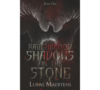 Ravenblood: Shadows In The Stone