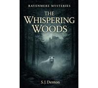 Ravenmere Mysteries: The Whispering Woods: 1
