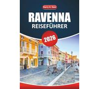 Ravenna Reiseführer 2026: Entdecken Sie antike Geschichte, atemberaubende Kunst, ikonische Sehenswürdigkeiten, lokale Aromen und wichtige Reisetipps für ein unvergessliches italienisches Erlebnis
