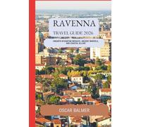 Ravenna Travel Guide 2026: Unearth Byzantine Mosaics, Ancient Marvels, and Coastal Allure