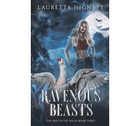 Ravenous Beasts: 3 (The Waif in the Wilds)