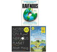 Ravenous [Hardcover], Notes on a Nervous Planet, Protect the Planet World Book Day Collection 3 Books Set