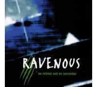 Ravenous - No Retreat and No Surrender