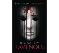 Ravenous: (The Ravener Trilogy Book 1)