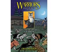 Ravenpaw's Path #3: The Heart of a Warrior: The Heart of a Warrior (Warriors Manga)