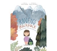 Raven's Backpack: A Nature-Based Early Years Journey (A Nature-based Early Years Discovery Journey)