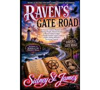 Raven's Gate Road: A Vincent Gideon Mystery of Missing People, Buried Secrets, a Blood-Soaked Ledger, a Deadly Family Legacy, and a Killer Hiding ... Legend (The Vincent James Gideon Mysteries)