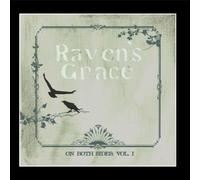 Raven's Grace - On Both Sides: Volume I