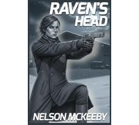 Raven's Head: Book Five of the History of Piracy in the 24th Century: 5