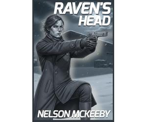 Raven's Head: Book Five of the History of Piracy in the 24th Century: 5